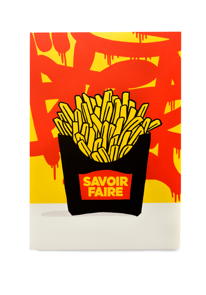 SOLD - French Fries ! Le Savoir faire " 24 x 36"